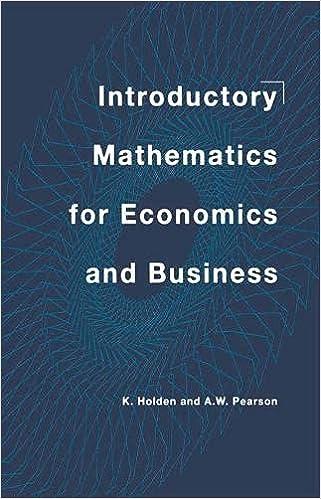 introductory mathematics for economics and business 1st edition k. holden, a.w. pearson 0333576500,