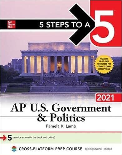 5 steps to a 5 ap us government and politics 2021 2021 edition pamela lamb 1260466868, 978-1260466867