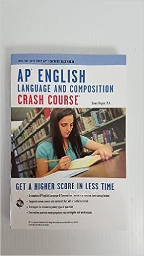 crash course ap english language and composition 1st edition dawn hogue 0738607835, 978-0738607832
