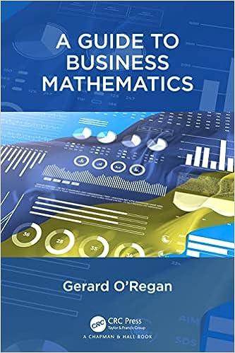 a guide to business mathematics 1st edition gerard o'regan 1032311169, 978-1032311166