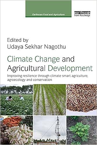 climate change and agricultural development improving resilience through climate smart agriculture