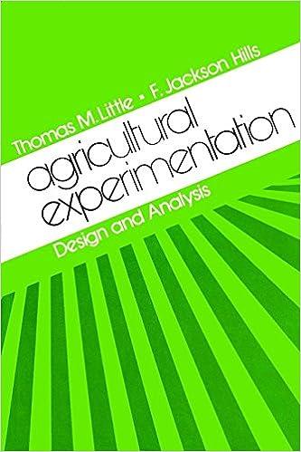 agricultural experimentation design and analysis 1st edition thomas m. little 0471023523, 978-0471023524