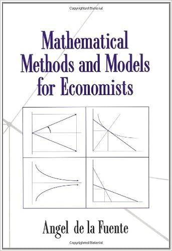 mathematical methods and models for economists 1st edition angel de la fuente 0521585295, 978-0521585293