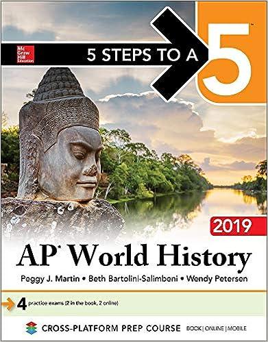 5 steps to a 5 ap world history 2019 2019 edition peggy martin 1260123405, 978-1260123401