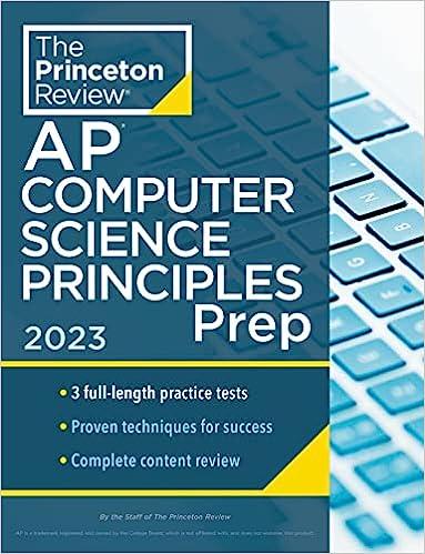 the princeton review ap computer science principles prep 2023 2023 edition the princeton review 0593450736,