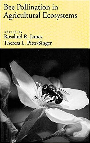 bee pollination in agricultural ecosystems 1st edition rosalind r. james 0195316959, 978-0195316957