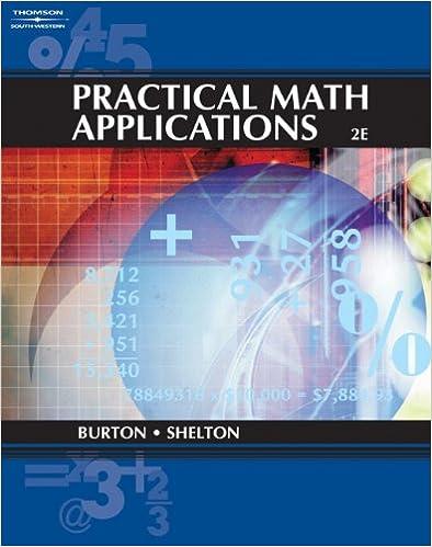 practical math applications 2nd edition sharon burton, nelda shelton 0538727721, 978-0538727723