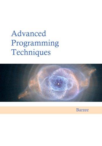 advanced programming techniques 1st edition rex a barzee 0983384029, 978-0983384021