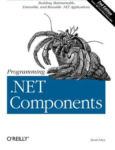 programming .net components 2nd edition juval lowy 0596102070, 978-0596102074