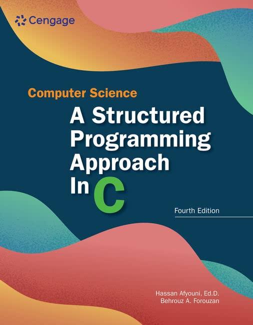computer science a structured programming approach in c 4th edition behrouz a. forouzan 0357506138,