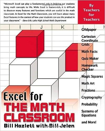 excel for the math classroom 1st edition bill hazlett, bill jelen 1932802150, 978-1932802153