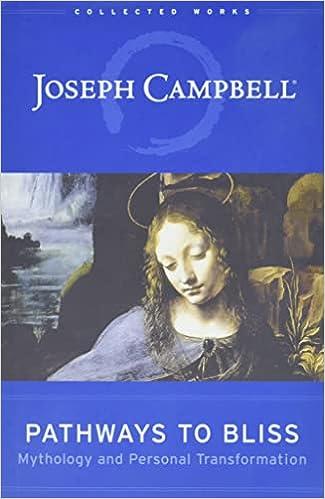 pathways to bliss mythology and personal transformation  joseph campbell, david kudler 1577314719,