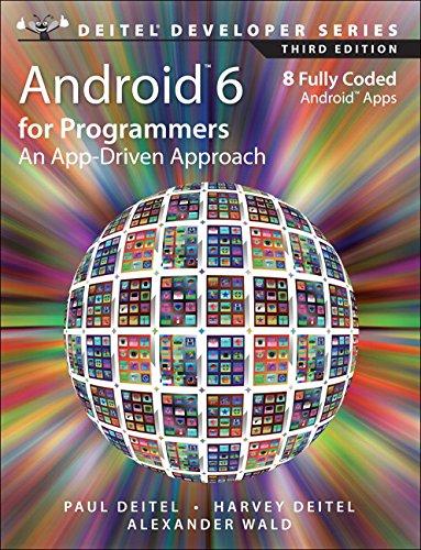 android 6 for programmers an app driven approach 3rd edition paul deitel, harvey deitel, alexander wald, inc.