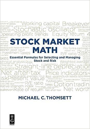 stock market math the essential formulas for selecting and managing stock and risk 1st edition michael c. c.