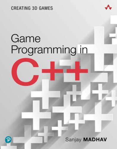 game programming in c++ creating 3d games 1st edition sanjay madhav 0134597206, 978-0134597201