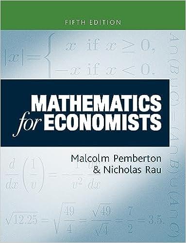 mathematics for economists 5th edition malcolm pemberton, nicholas rau 1526173530, 978-1526173539