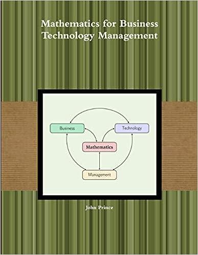 mathematics for business technology management 1st edition john prince 1312765429, 978-1312765429
