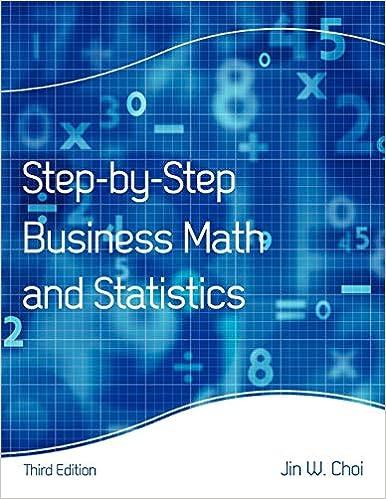 step by step business math and statistics 3rd edition jin w. choi 1609278720, 978-1609278724