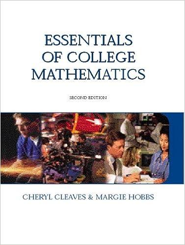 essentials of college mathematics 2nd edition cheryl cleaves, margie hobbs 0131714805, 978-0131714809