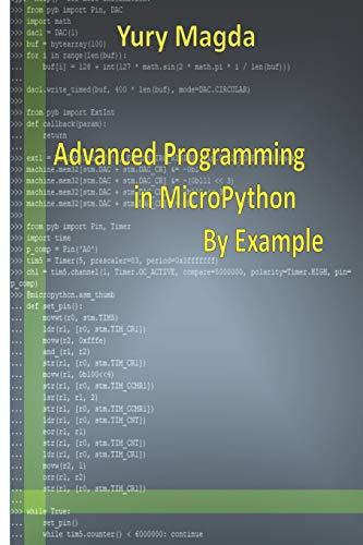 advanced programming in micropython by example 1st edition yury magda 1090900937, 978-1090900937