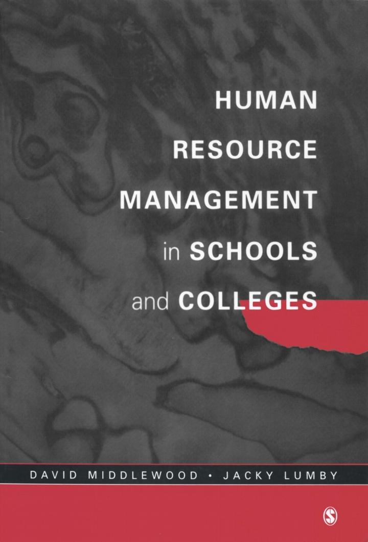 human resource management in schools and colleges 1st edition david middlewood, jacky lumby 1853964018,
