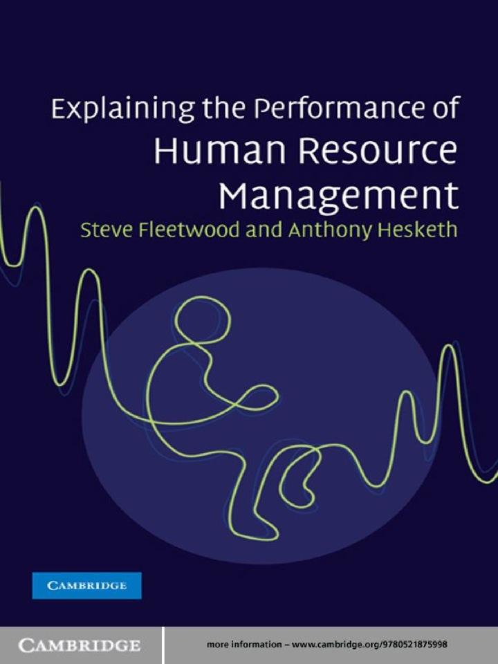explaining the performance of human resource management 1st edition steve fleetwood, anthony hesketh