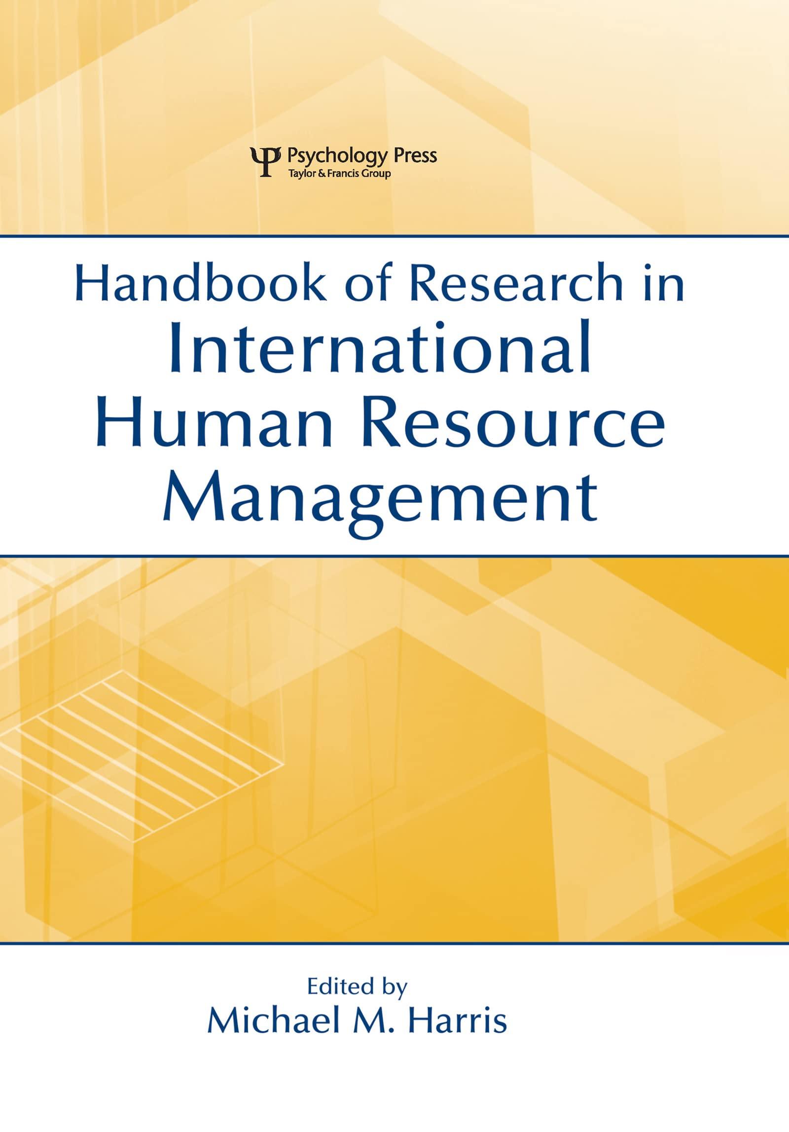 handbook of research in international human resource management 1st edition michael m. harris 0805849491,