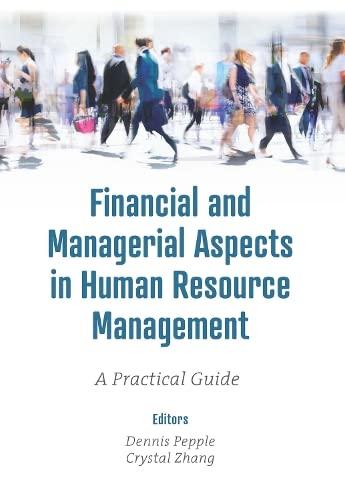 financial and managerial aspects in human resource management a practical guide 1st edition dennis pepple,