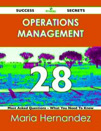 operations management 28 success secrets 1st edition maria hernandez 1488517134, 9781488517136