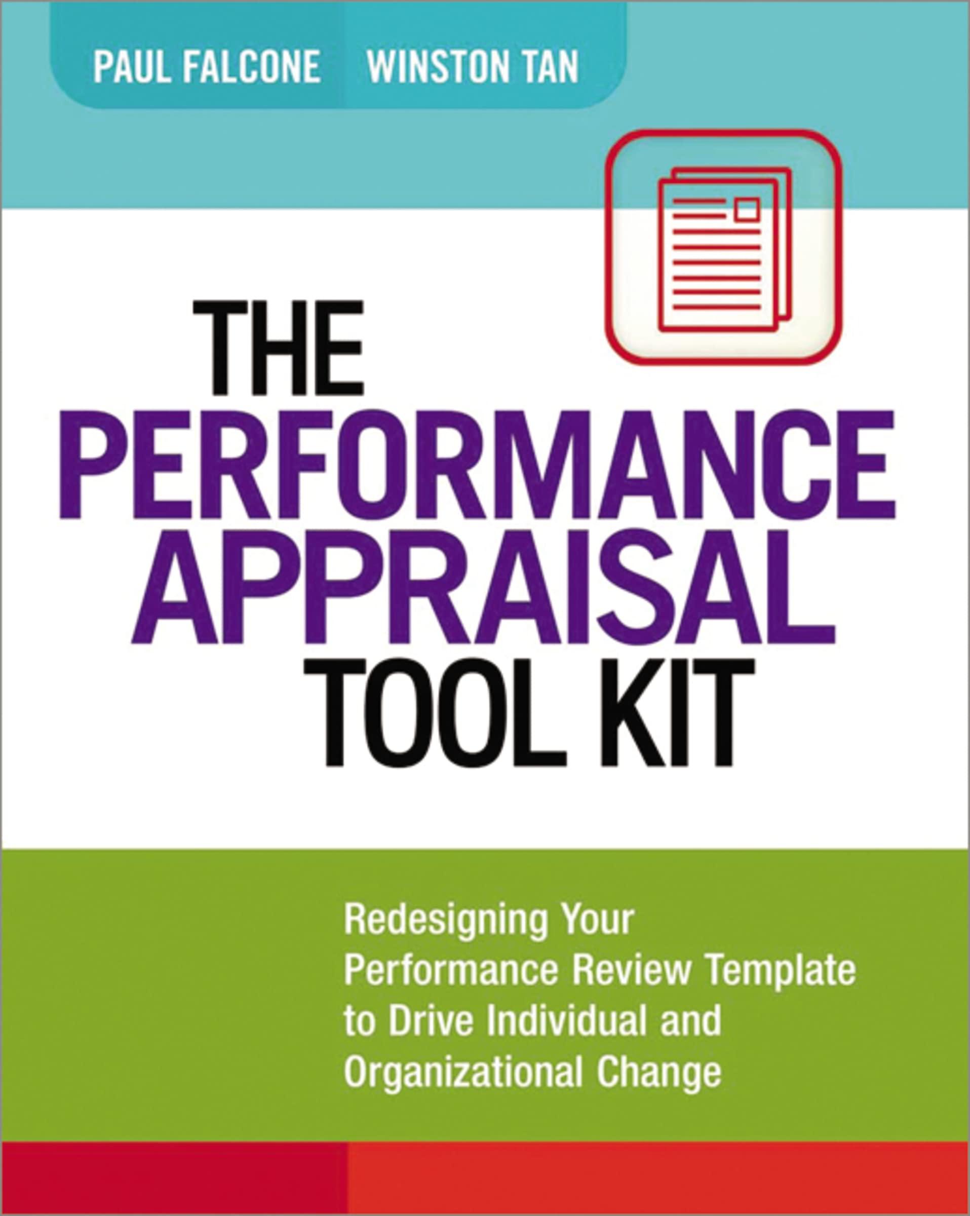 the performance appraisal tool kit redesigning your performance review template to drive individual and