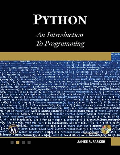 python an introduction to programming 1st edition j. r. parker 1944534652, 978-1944534653