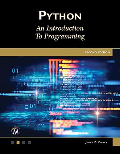 python an introduction to programming 2nd edition james r. parker phd 1683926242, 978-1683926245