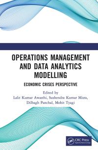 operations management and data analytics modelling economic crises perspective 1st edition lalit kumar