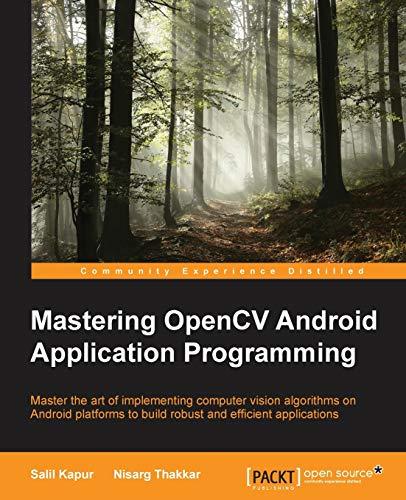mastering opencv android application programming 1st edition salil kapur, nisarg thakkar 1783988207,