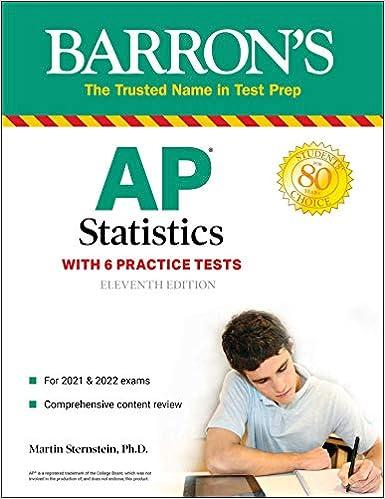 barrons ap statistics with 6 practice 1st edition martin sternstein 1506262023, 978-1506262024