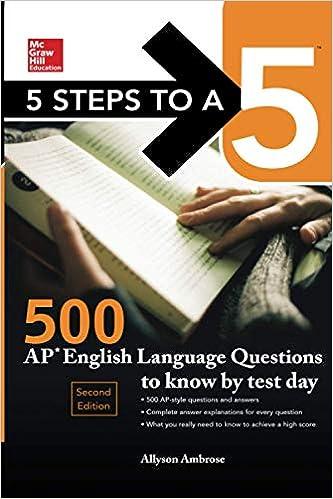 5 steps to a 5 500 ap english language questions to know by test day 2nd edition allyson ambrose 1259836460,