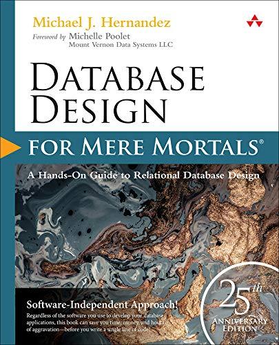 database design for mere mortals 4th edition michael j hernandez 978-0136788041