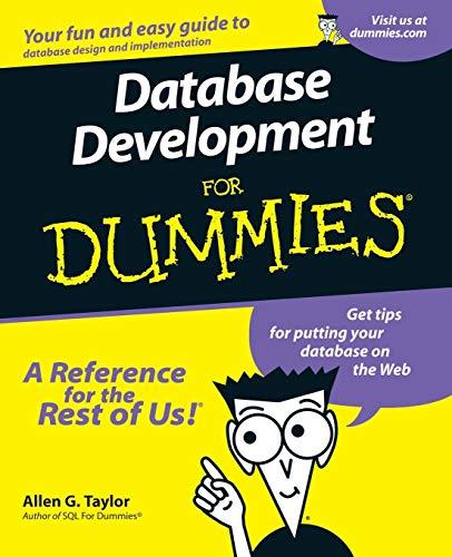 database development for dummies 1st edition allen g. taylor 978-0764507526