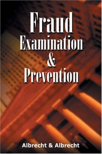 fraud examination and prevention 1st edition w. steve albrecht, chad o. albrecht 053872689x, 978-0538726894
