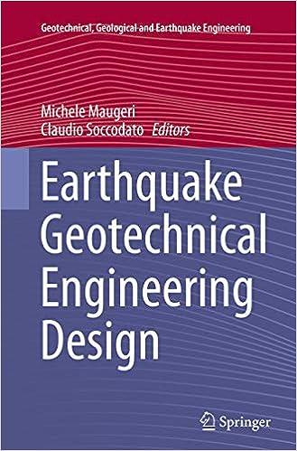 earthquake geotechnical engineering design 1st edition michele maugeri, claudio soccodato 3319375075,