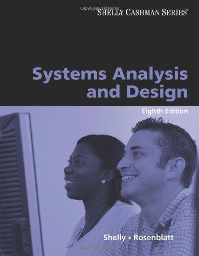 systems analysis and design 8th edition gary b. shelly, harry j. rosenblatt 0324597665, 978-0324597660