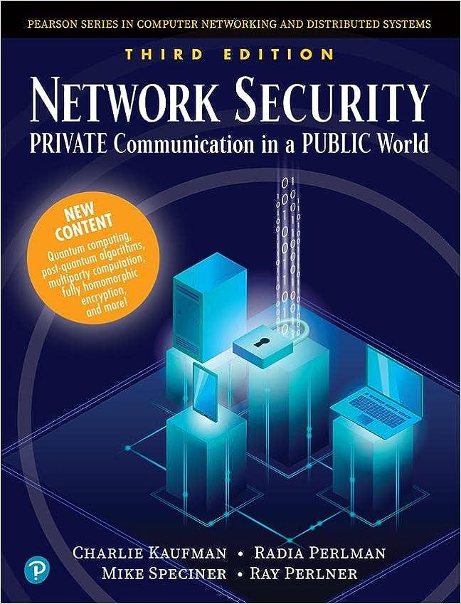 network security private communication in a public world prentice hall series in computer networking and