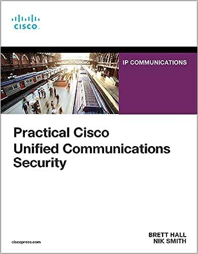 practical cisco unified communications security 1st edition brett hall, nik smith 0136654452, 978-0136654452