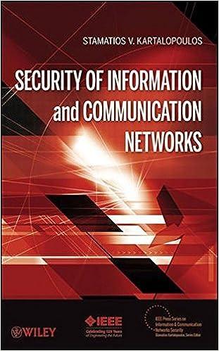 security of information and communication networks 1st edition stamatios v. kartalopoulos 0470290250,