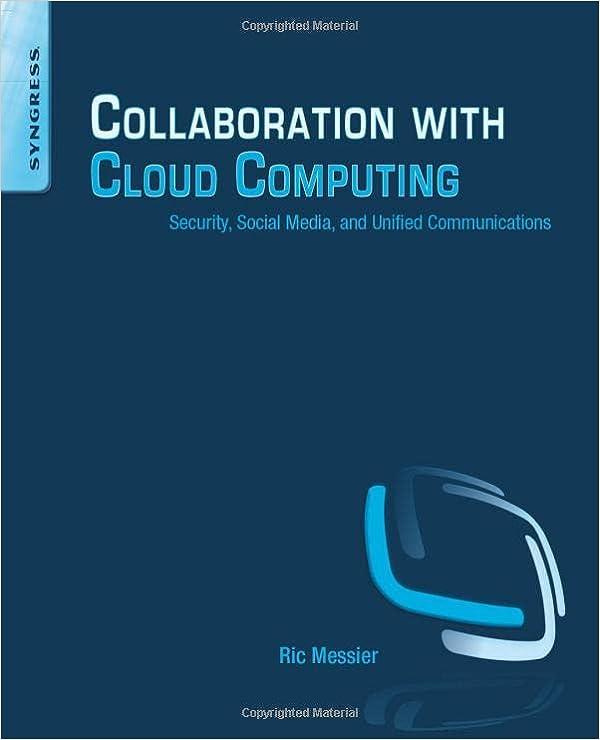 collaboration with cloud computing security social media and unified communications 1st edition ric messier
