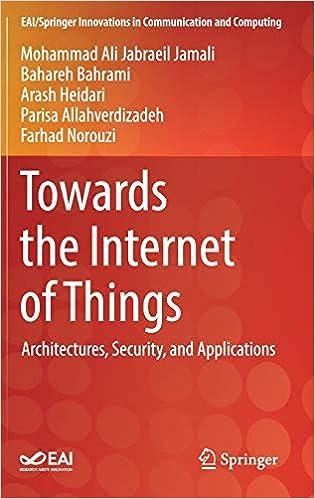 towards the internet of things architectures security and applications 1st edition mohammad ali jabraeil