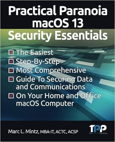 practical paranoia macos 13 security essentials 1st edition marc louis mintz 1949602044, 978-1949602043