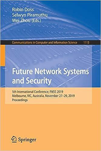 future network systems and security communications in computer and information science 1113 1st edition robin