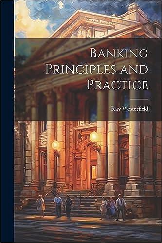 banking principles and practice 1st edition ray westerfield 978-1022046900