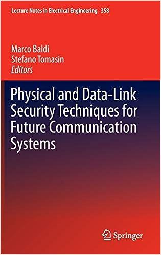 physical and data link security techniques for future communication systems 1st edition marco baldi, stefano